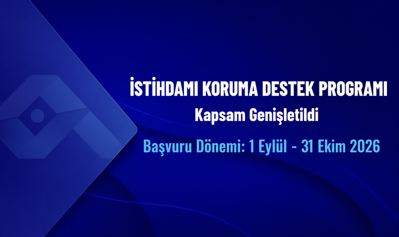 KOSGEB İstihdamı Koruma Destek Programının Kapsamı Genişletildi
